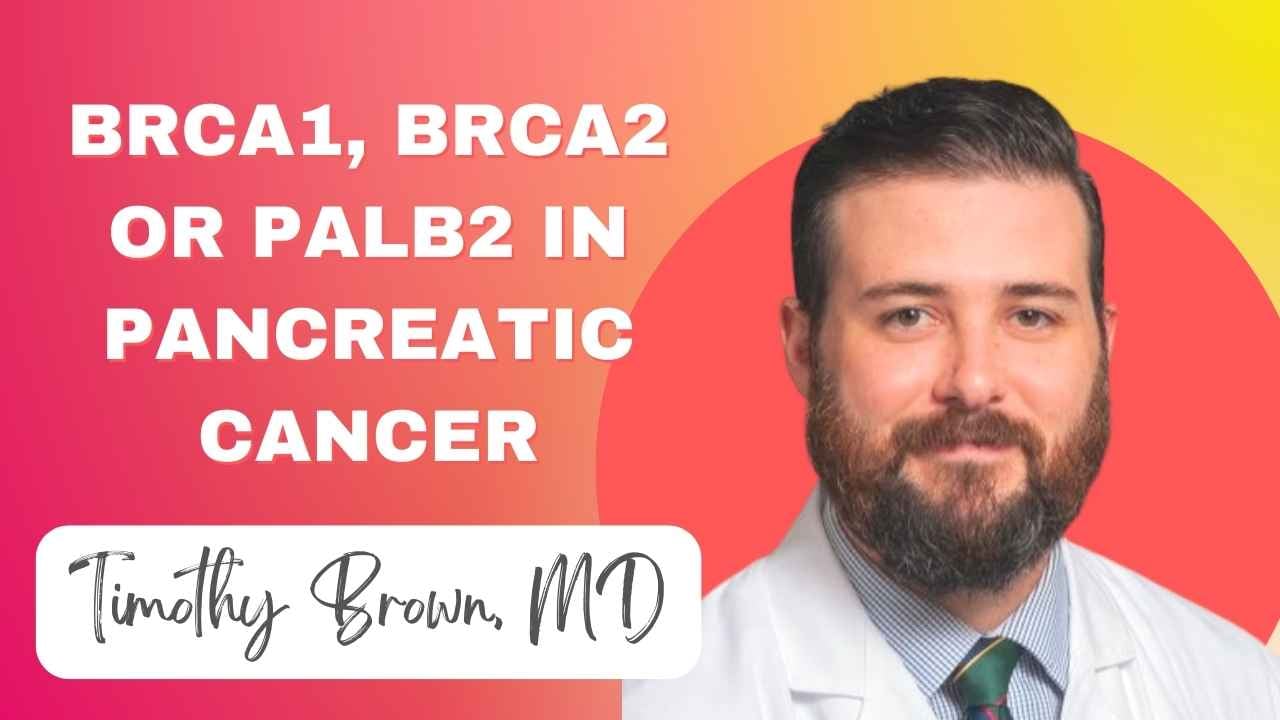 BRCA1, BRCA2 or PALB2 in Pancreatic Cancer